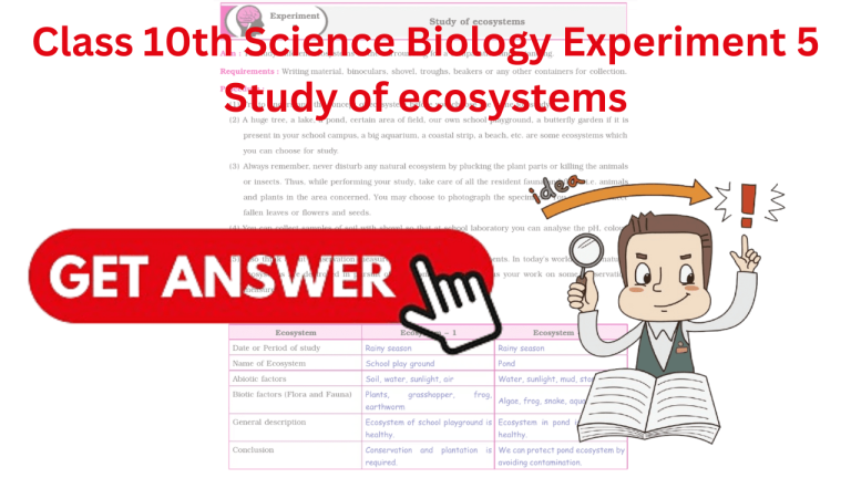 Class 10th Science Biology Experiment 5 Study of ecosystems